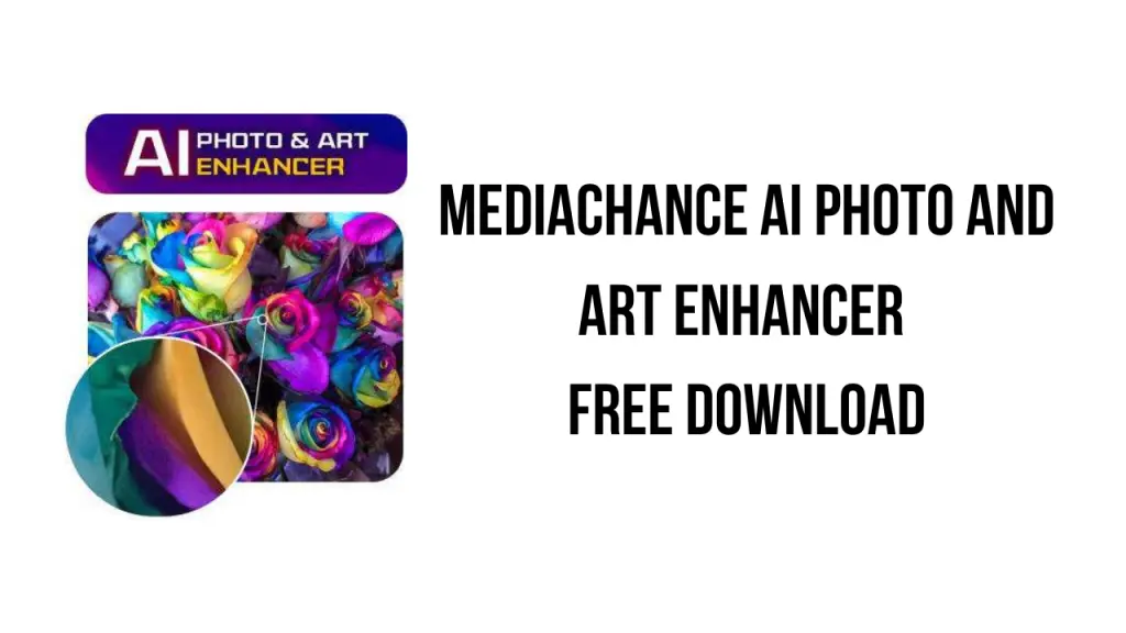 Mediachance-AI-Photo-and-Art-Enhancer-Free-Download-1024x576.png